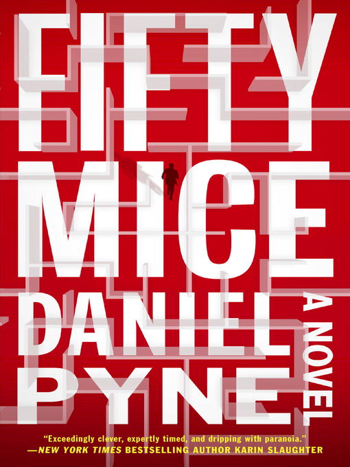 Title details for Fifty Mice by Daniel Pyne - Available
